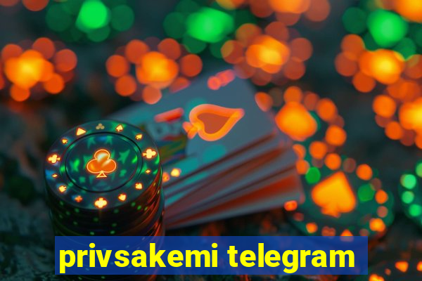 privsakemi telegram